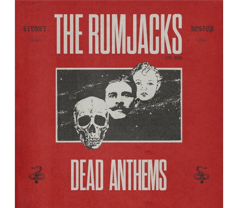 Rumjacks - Dead Anthems Digisleeve CD