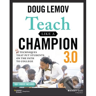 Teach Like a Champion 3.0 - Doug Lemov