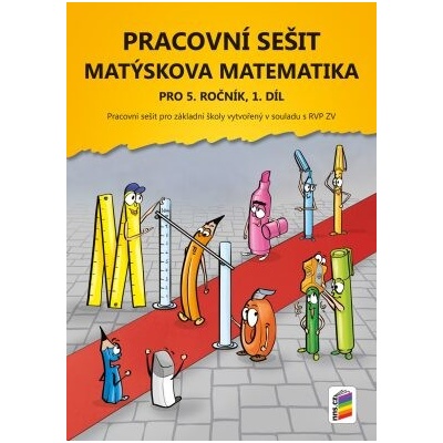 MATÝSKOVA MATEMATIKA PRO 5. ROČNÍK 1. DÍL PS (5-27) - Novotný Miloš, Novák František