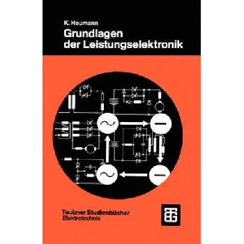 Image 1 of Grundlagen der Leistungselektronik | Klemens Heumann