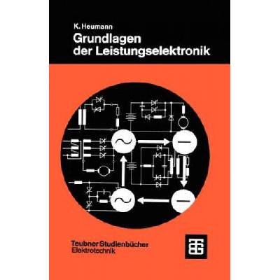Grundlagen der Leistungselektronik | Klemens Heumann