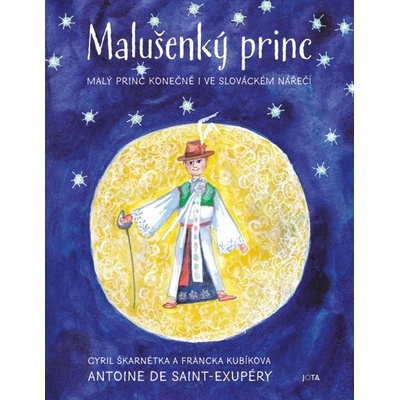 Malušenký princ - Antoine De Saint - Exupéry