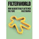 Filterworld - Kyle Chayka