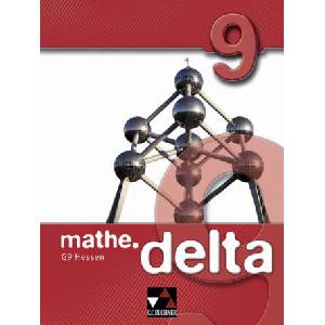 mathe. delta Hessen (G9) 9 | Michael Kleine, Mirjam Heintzeler, Ilse Marx, Susanne Müller, Michael Kleine (ISBN: 9783661610795)