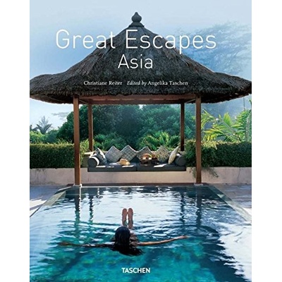 Great Escapes Asia: Updated Edition Ju HarChristiane Reiter
