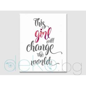  Картина от канава This girl will change the world (35021)