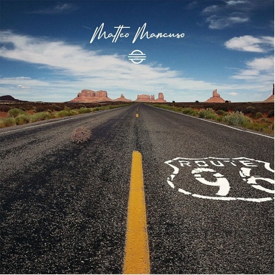 Matteo Mancuso - ROUTE 96 CD