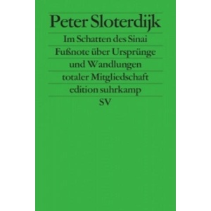 Im Schatten des Sinai | Peter Sloterdijk (ISBN: 9783518126721)