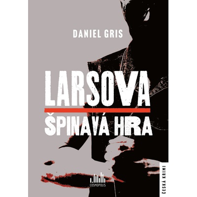 Larsova špinavá hra