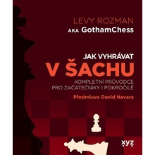 Jak vyhrávat v šachu - Levy Rozman