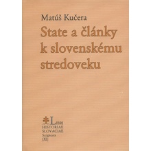 State a články k slovenskému stredoveku - Matúš Kučera