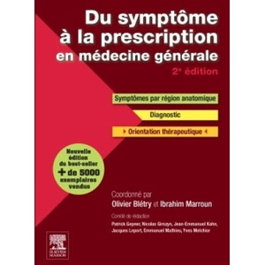 Du symptôme à la prescription en médecine générale | Olivier Blétry, Ibrahim Marroun (ISBN: 9782294731587)