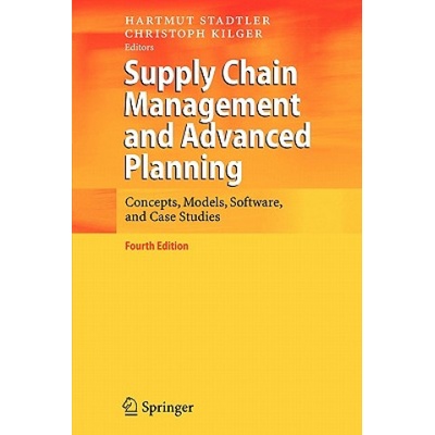 Supply Chain Management and Advanced Planning | Hartmut Stadtler