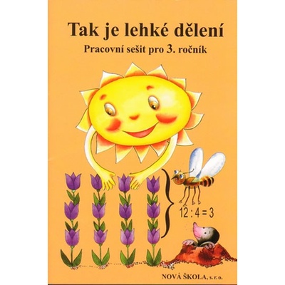 Tak je lehké dělení - pracovní sešit pro 3.ročník - Zdena Rosecká