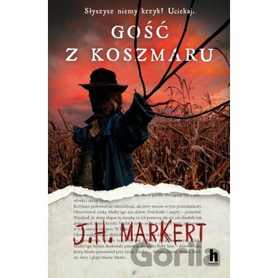 Gość z koszmaru - J.H. Markert