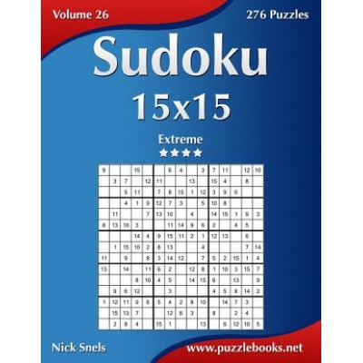 Sudoku 15x15 - Extreme - Volume 26 - 276 Puzzles