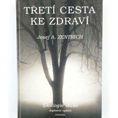 Třetí cesta ke zdraví