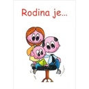 Rodina je...