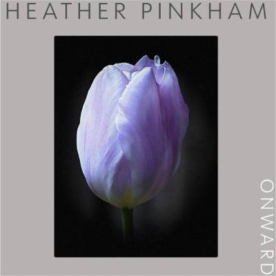 Heather Pinkham - Onward CD