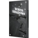 White Shadows