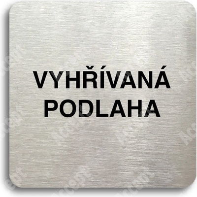 ACCEPT Piktogram vyhřívaná podlaha - stříbrná tabulka - černý tisk bez rámečku