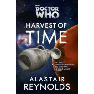 Doctor Who: Harvest of Time | Alastair Reynolds (2014)