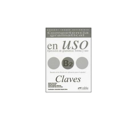 Competencia Gramatical En Uso B2 Clave