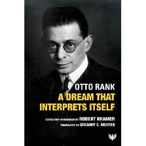 Dream That Interprets Itself | Otto Rank (ISBN: 9781800132054)