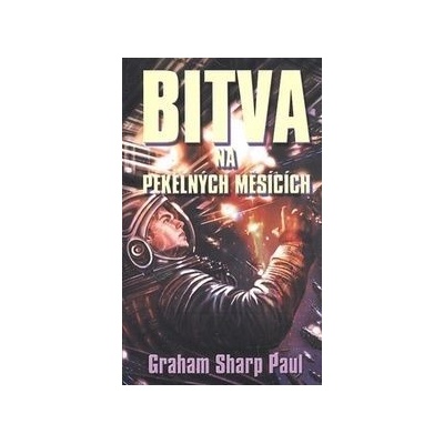 Bitva na Pekelných měsících - Graham Sharp Paul