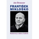 Knihy Podať svedectvo. Rozhovory s Františkom Mikloškom - Ján Štrasser SK