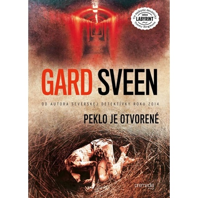 Peklo je otvorené - Gard Sveen