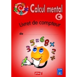 CALCUL MENTAL LIVRET COMPTEUR C (ROUGE) | ICEM PEDAGOGIE FREINET (2017)