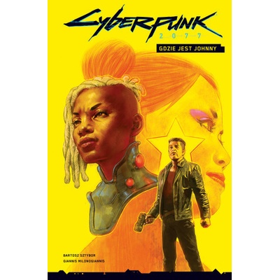 Gdzie jest Johnny. Cyberpunk. Tom 3