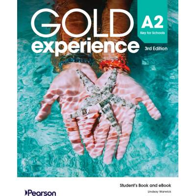 Gold Experience 3rd Edition. A2 Preliminary for Schools. Student's Pack