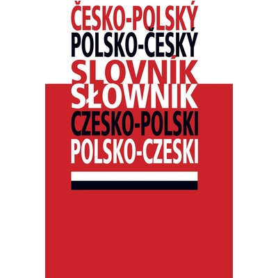 Česko - polský a polsko - český slovník - Kryštof Bajger