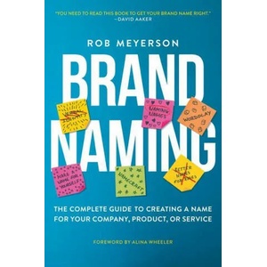 Brand Naming | Rob Meyerson (ISBN: 9781637421550)