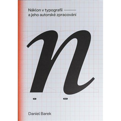 Náklon v typografii a jeho autorské zpracování - Barek Daniel