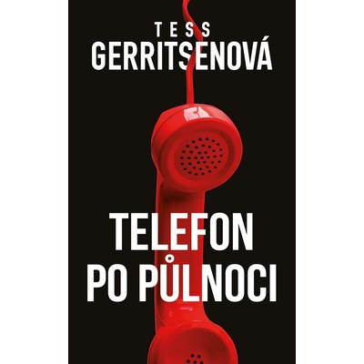 Telefon po půlnoci - Gerritsenová Tess