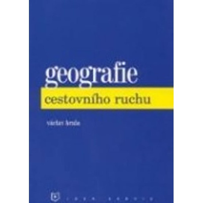 Geografie cestovního ruchu - Hrala Václav