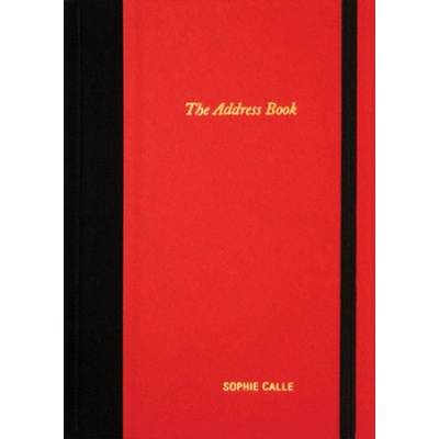 Sophie Calle: The Address Book Calle SophiePevná vazba