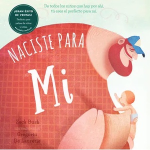 Naciste Para Mi / Made for Me | Gregorio de Lauretis (ISBN: 9781641704854)