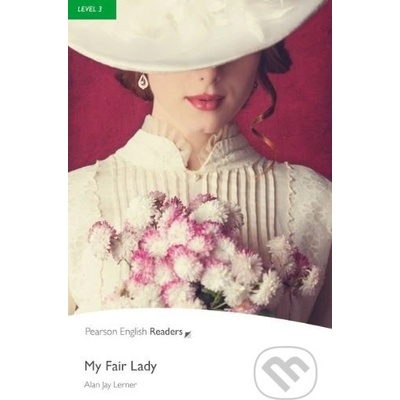 My Fair Lady - Alan Jay Lerner