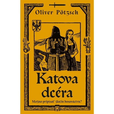 Katova dcéra - Oliver Pötzsch