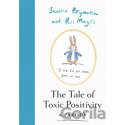 The Tale of Toxic Positivity - Beatrix Pottymouth