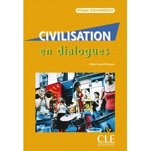Civilisation en dialogues niveau intermediare Ksi??ka + CD - Grand-Clement Odile