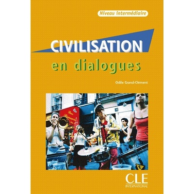 Civilisation en Dialogues Intermédiaire + CD