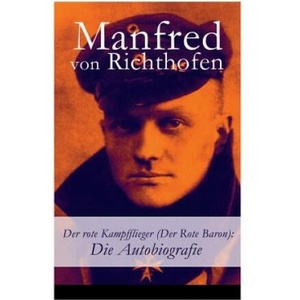 rote Kampfflieger (Der Rote Baron) | Manfred von Richthofen (ISBN: 9788027316106)