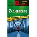 Z(a)tracená