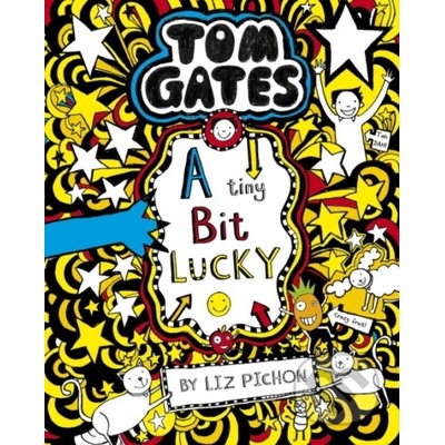 Tom Gates: A Tiny Bit Lucky