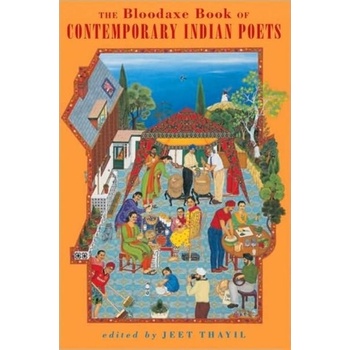 The Bloodaxe Book of Contemporary Indian Poets